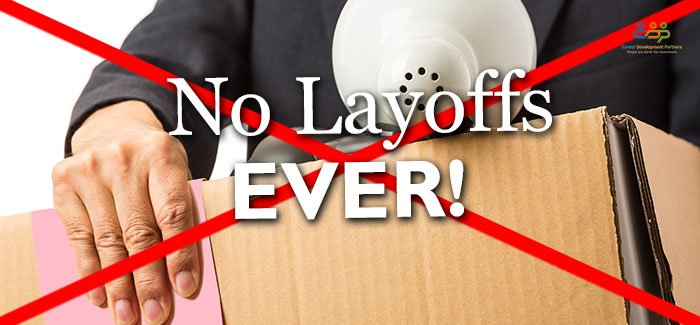 No Layoffs-EVER!