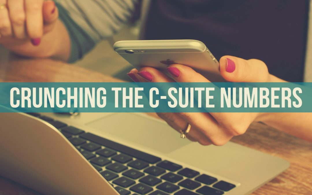 Crunching the C-Suite Numbers