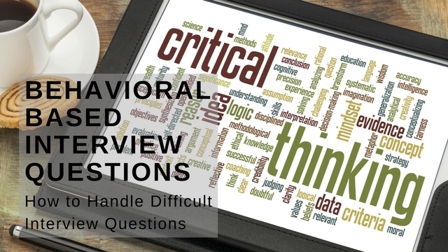 Behavioral Based Interview Questions