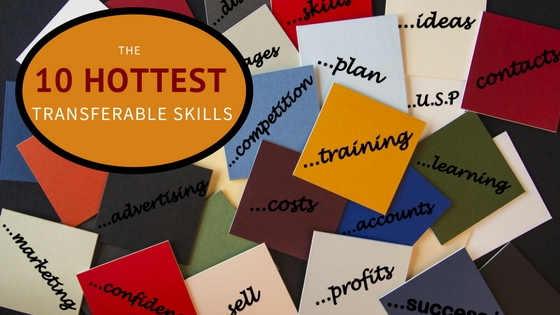 The 10 Hottest Transferable Skills