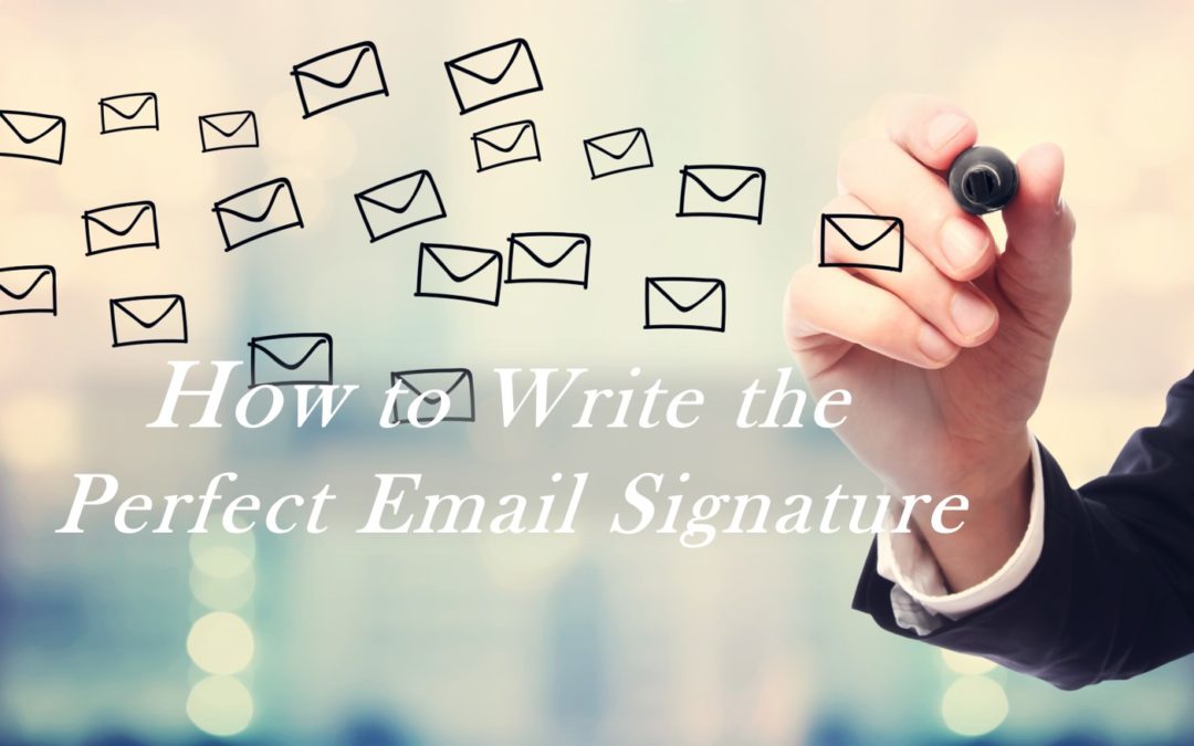 How to Write the Perfect Email Signature