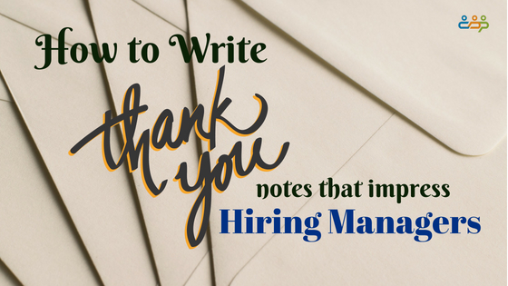 How to Write Thank-You Notes that Impress Hiring Managers
