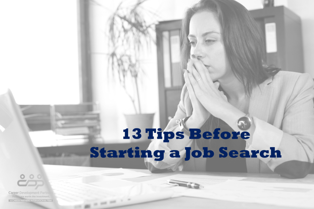 13 Tips Before Starting a Job Search - Career Development Partners