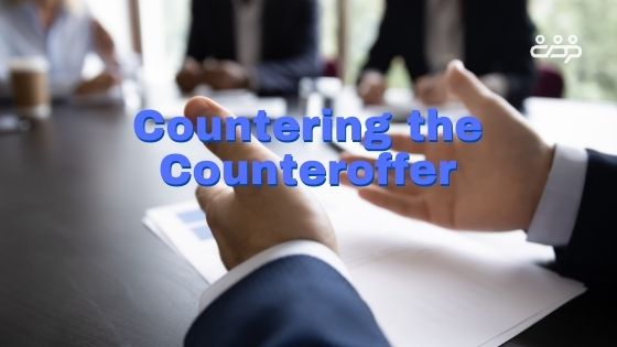 Countering the Counteroffer