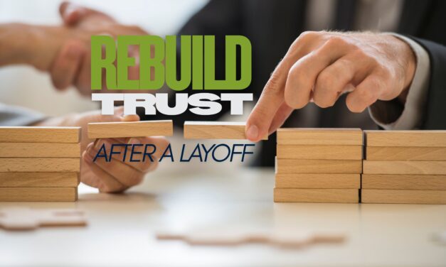 Rebuilding Trust After a Layoff